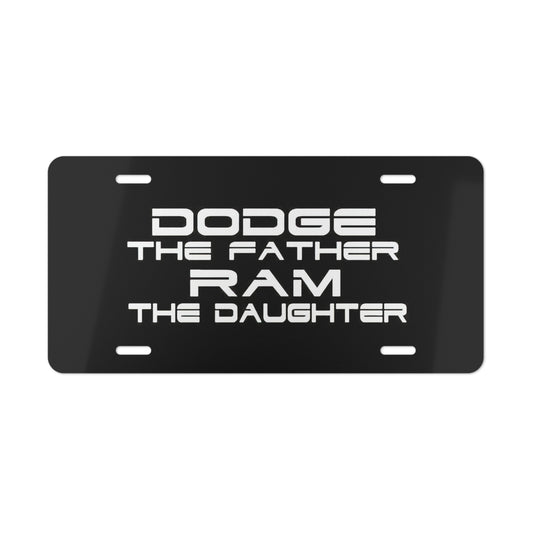Dodge The Father Ram The Daughter Vanity License Plate Funny Dodge Ram Owner Tags