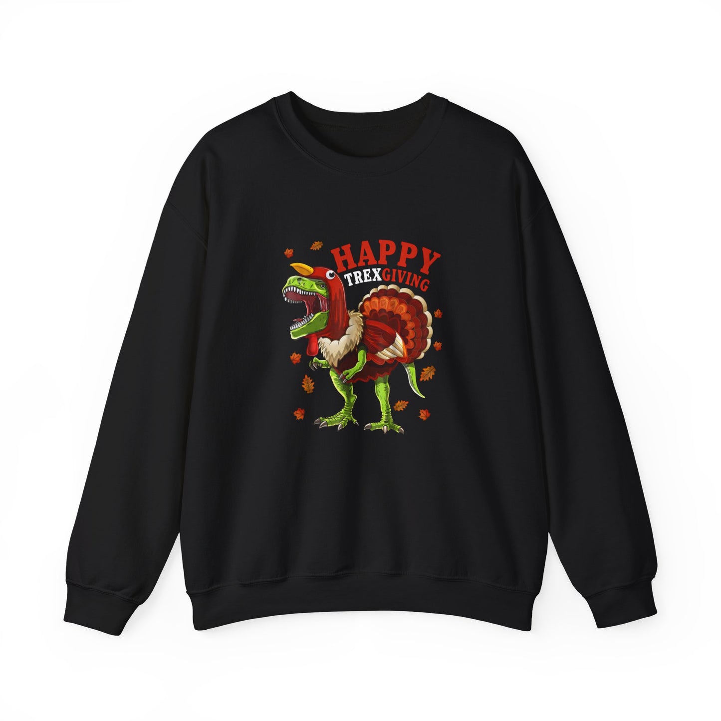 Sweatshirt — "Happy Trex-iving" Funny Thanksgiving T-Rex Crewneck