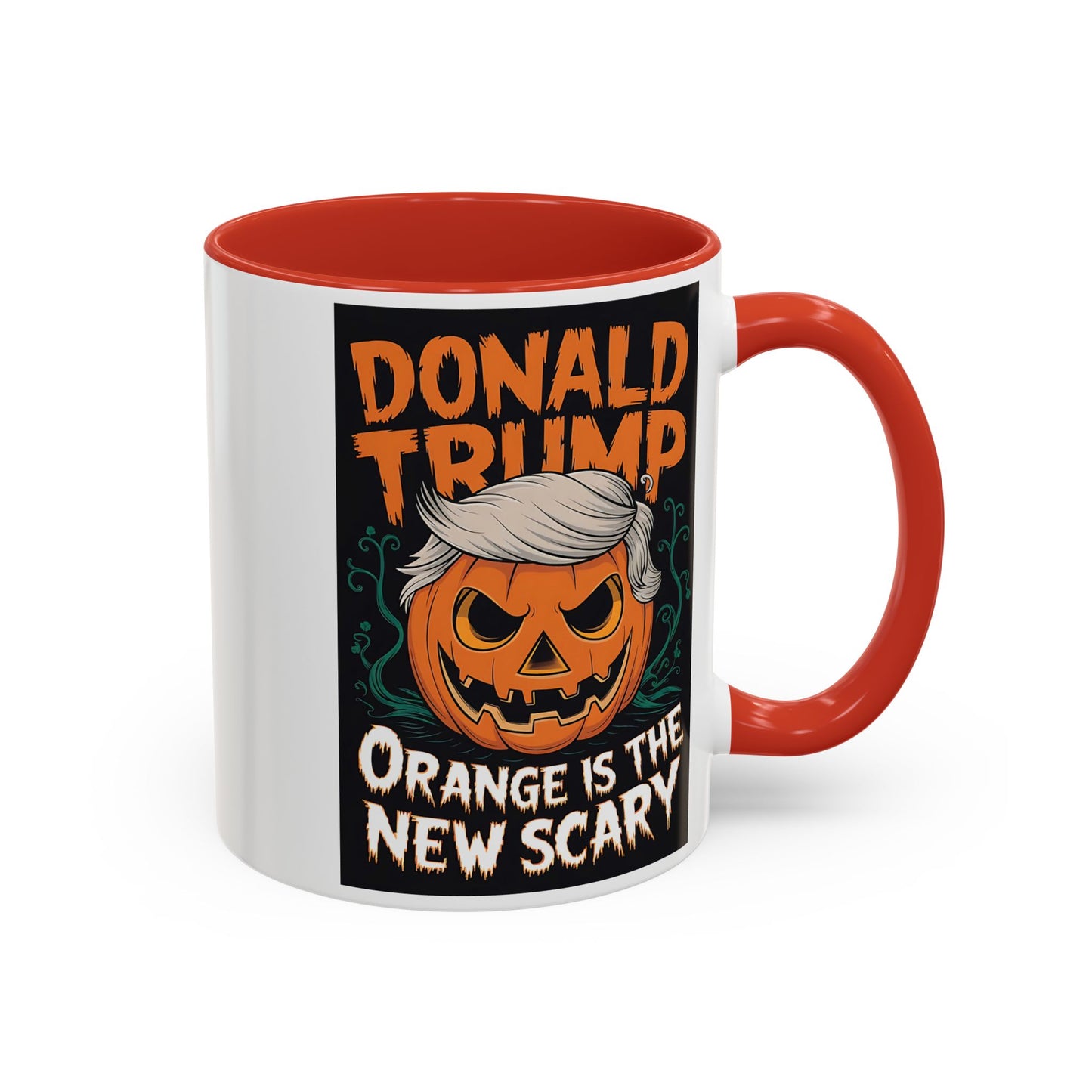 Trump Orange Is The New Scary Funny Accent Coffee Mug (11, 15oz)