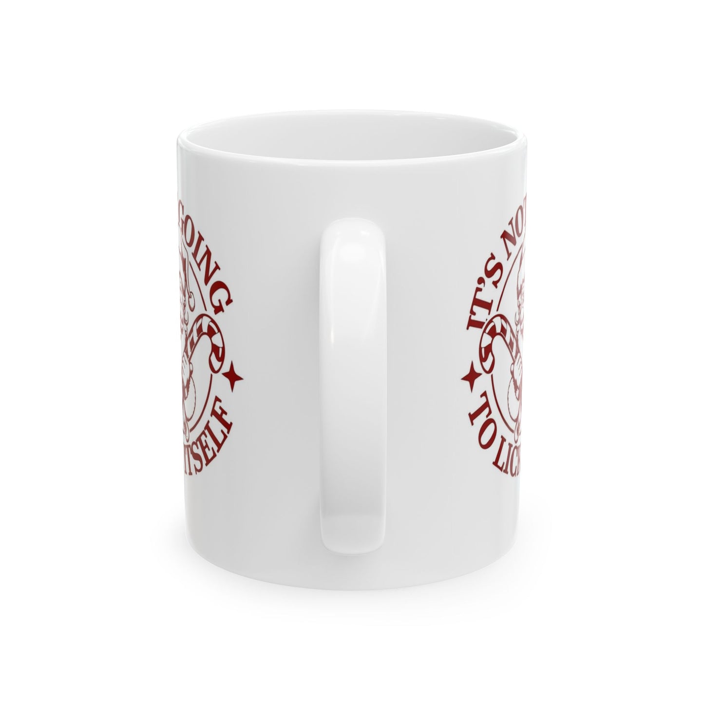 Its Not Going To Lick Itself Santa Ceramic Mug - Perfect Gag Gift for Coffee Lovers