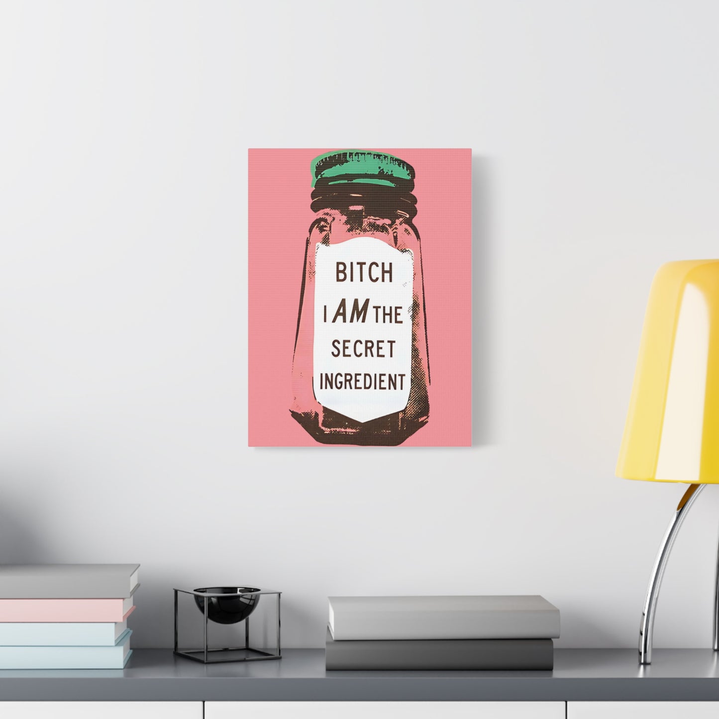 Canvas Print, I Am The Secret Ingredient, Trendy Home and Office Decor, Matte