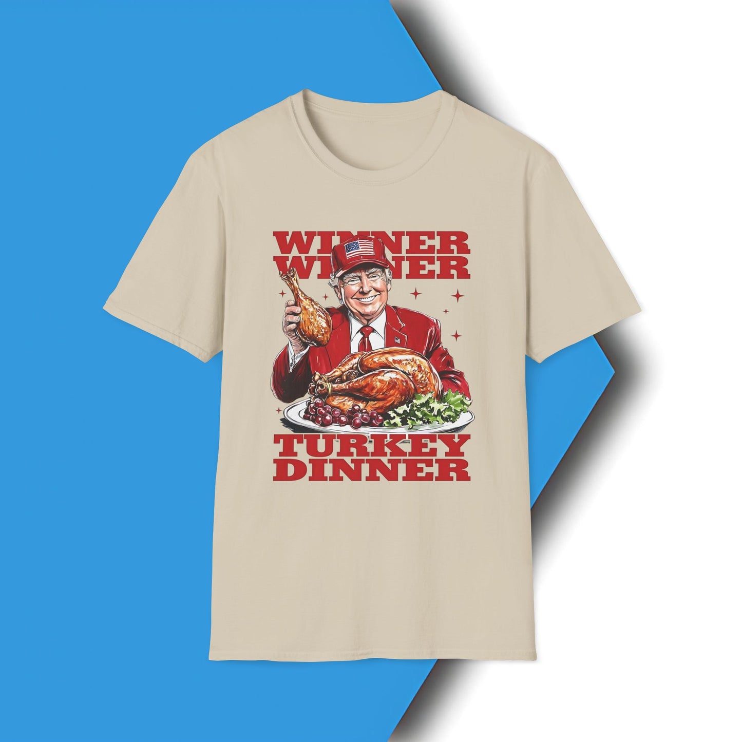 Trump 'Winner Winner Turkey Dinner' Graphic T-Shirt, President Inauguration