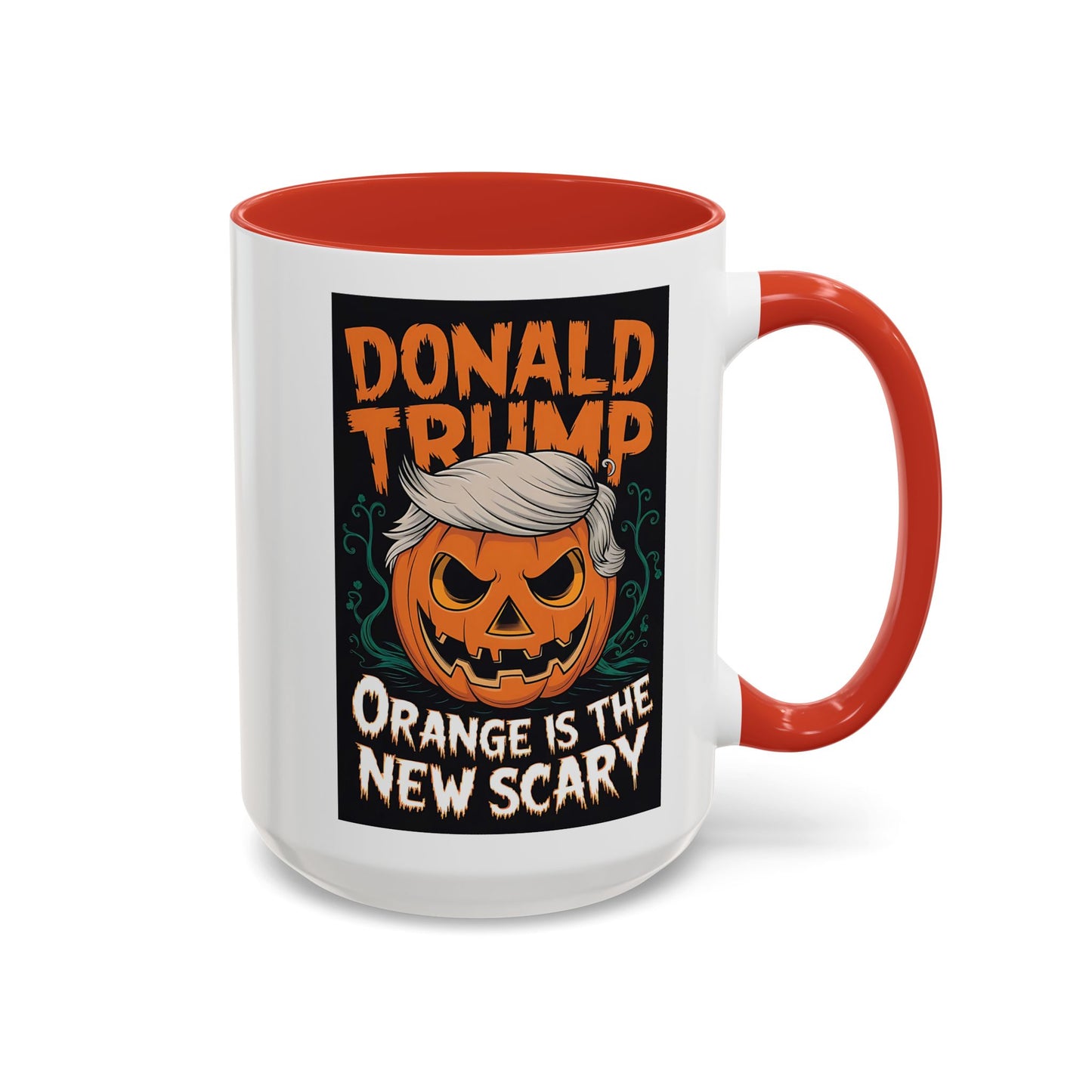 Trump Orange Is The New Scary Funny Accent Coffee Mug (11, 15oz)