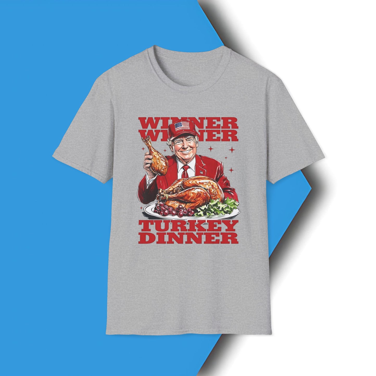 Trump 'Winner Winner Turkey Dinner' Graphic T-Shirt, President Inauguration