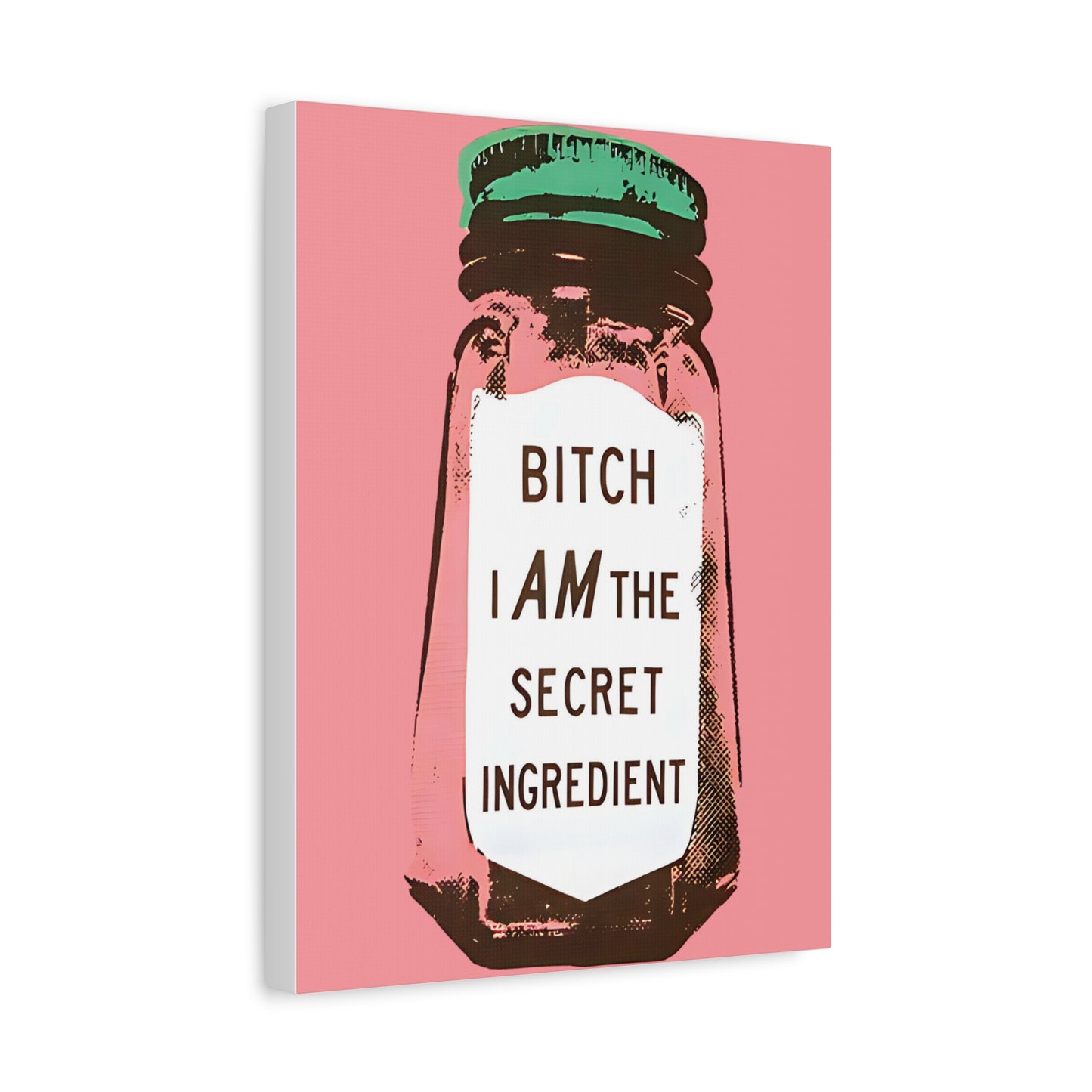Canvas Print, I Am The Secret Ingredient, Trendy Home and Office Decor, Matte