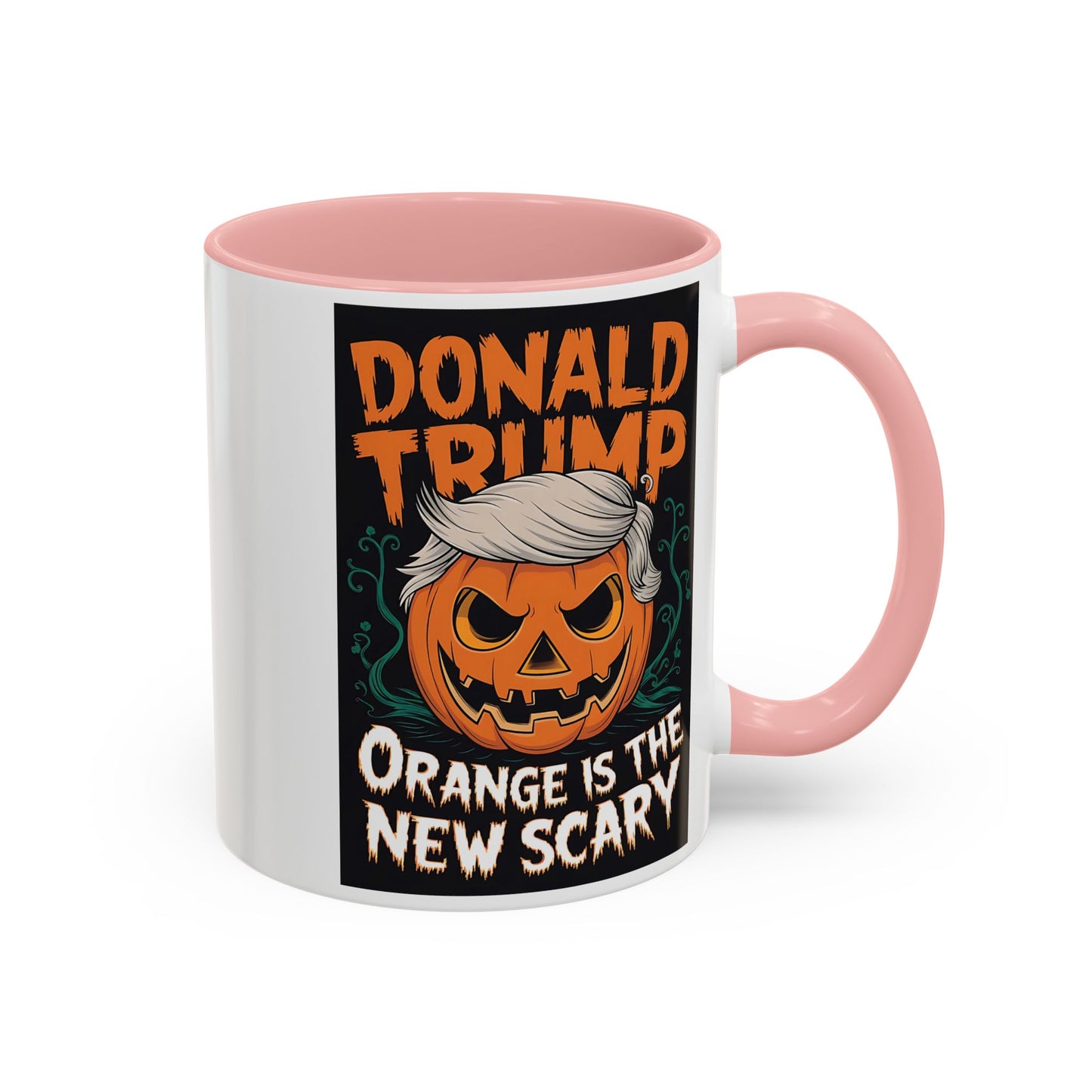 Trump Orange Is The New Scary Funny Accent Coffee Mug (11, 15oz)