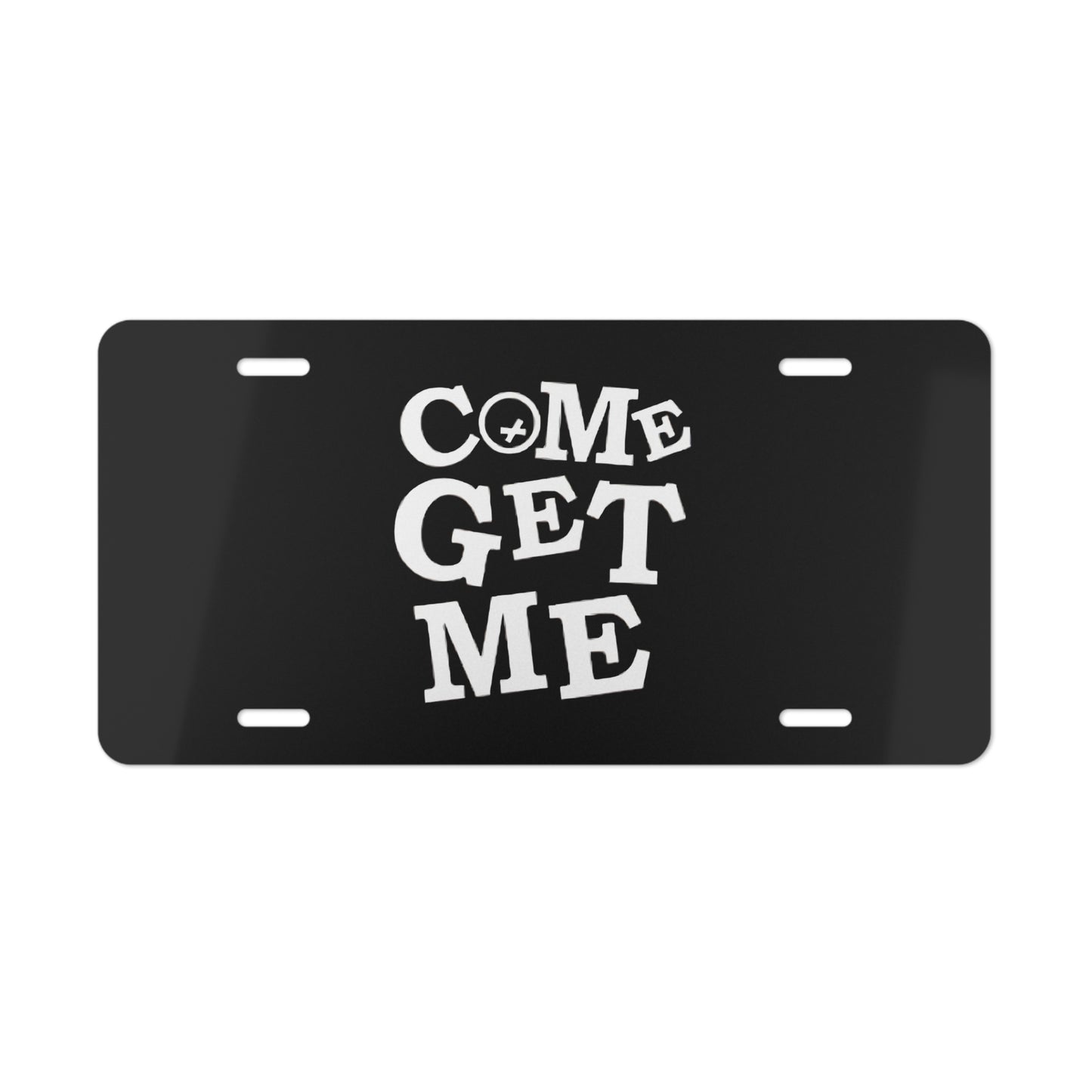 Front Vanity License Plate "Come Get Me" Quiet Racing Club Inspired