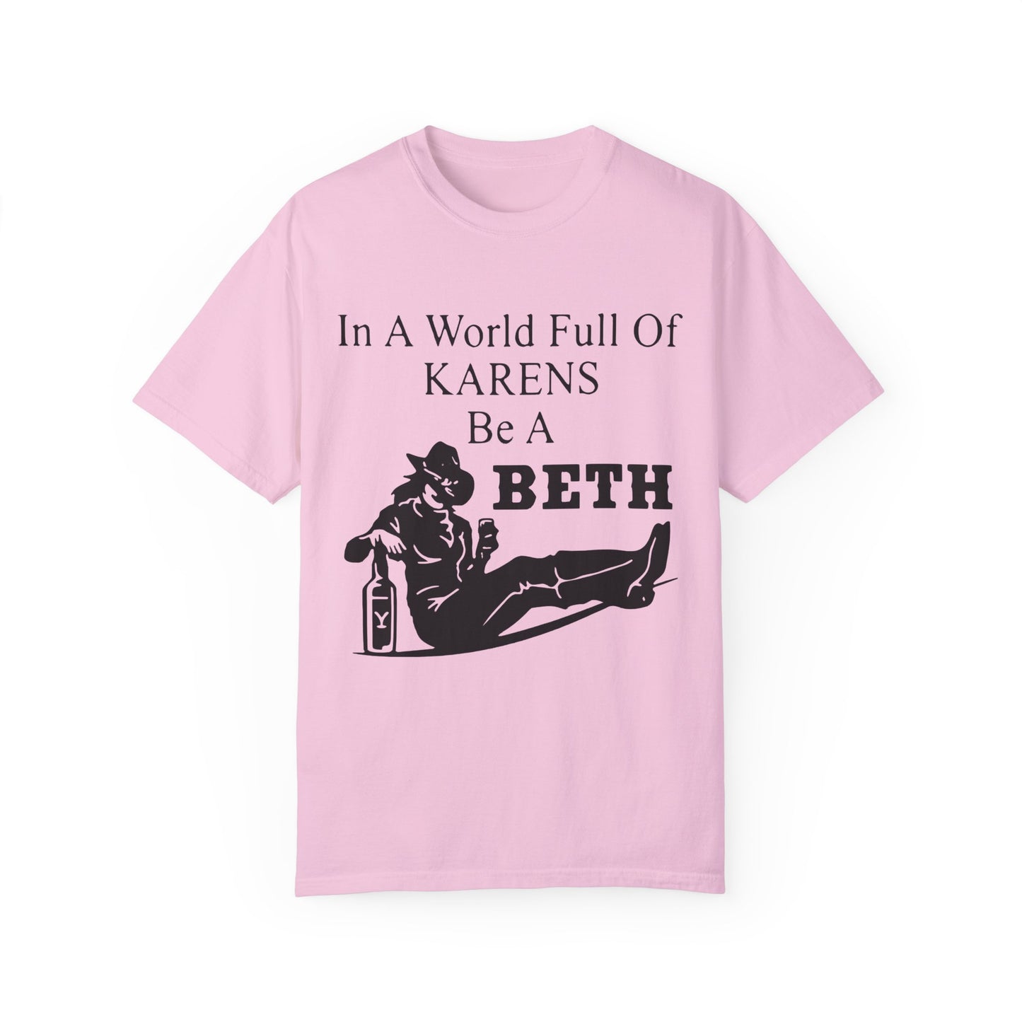 Funny Unisex T-Shirt - Be a Beth - Trending Humor Tee, Gift for Her, Karen Joke