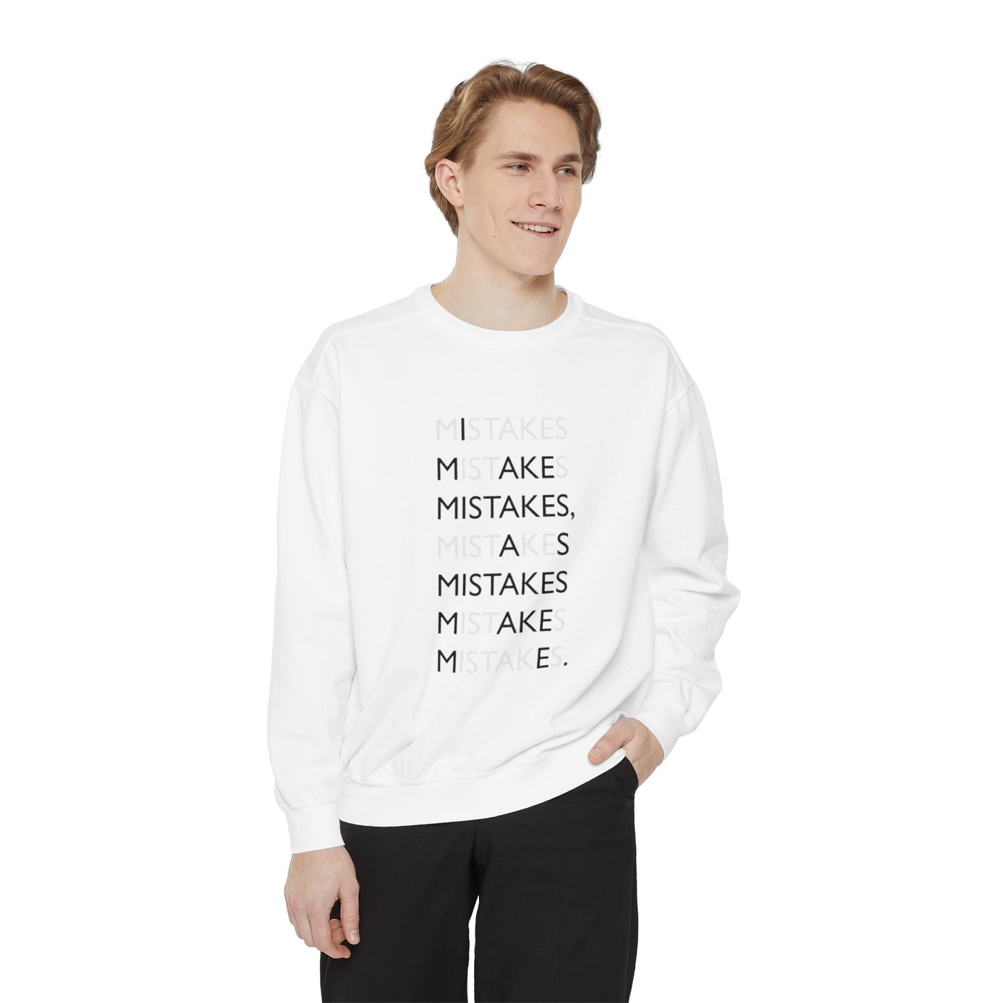 I Make Mistakes Sweatshirt | Comfy Typographic Self-Acceptance Crewneck