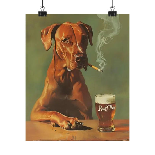 Funny Dog Bar Decor Poster, Ruff Day Matte Vertical Poster, Beverage Art Print