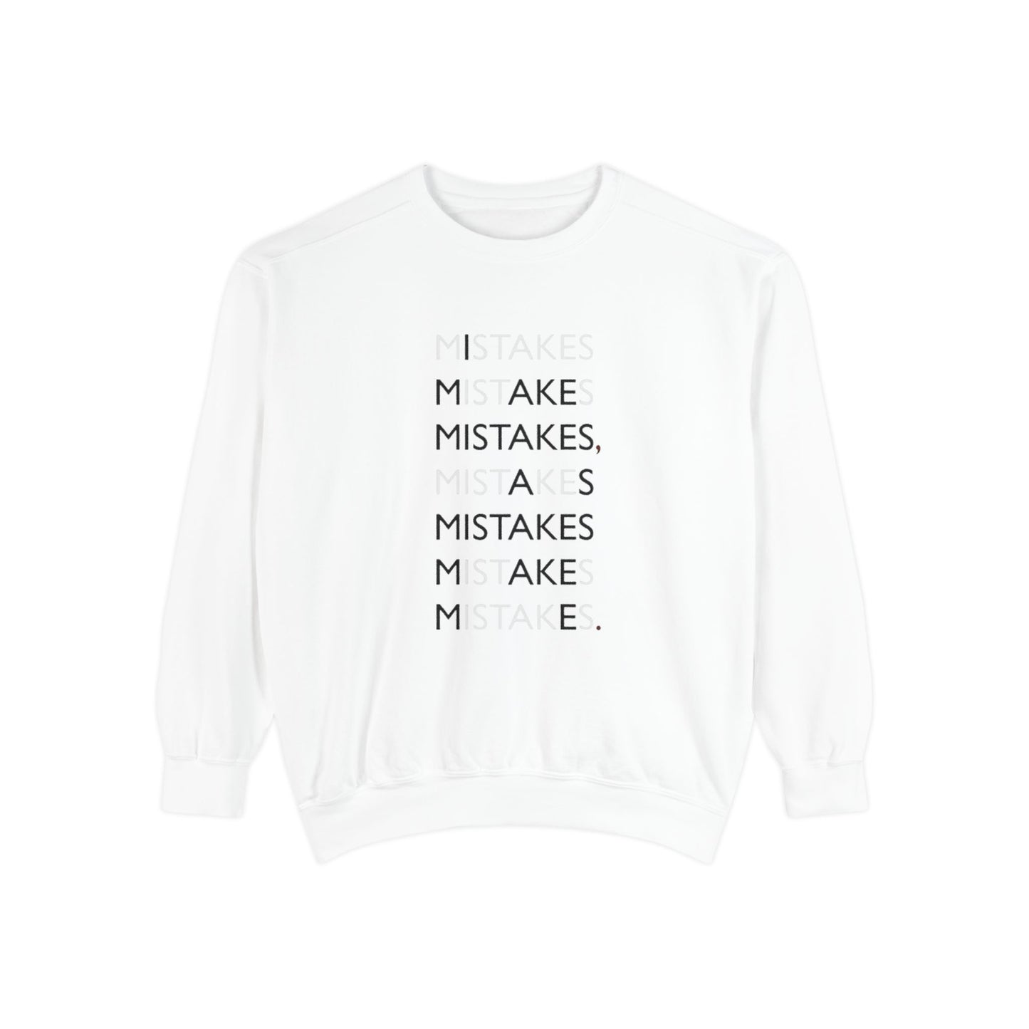 I Make Mistakes Sweatshirt | Comfy Typographic Self-Acceptance Crewneck